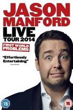 Watch Jason Manford: First World Problems Fmovies