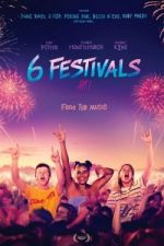 Watch 6 Festivals Fmovies