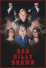 Watch Bad Billy Brown Fmovies