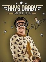 Watch Rhys Darby: I\'m a Fighter Jet Fmovies