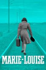 Watch Marie-Louise Fmovies