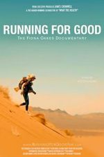 Watch Running for Good: The Fiona Oakes Documentary Fmovies