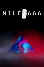 Watch Mile 666 Fmovies