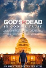 Watch God's Not Dead: In God We Trust Fmovies