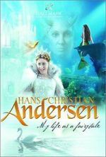 Watch Hans Christian Andersen: My Life as a Fairy Tale Fmovies