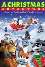Watch A Christmas Adventure ...From a Book Called Wisely's Tales Fmovies