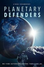 Watch Planetary Defenders Fmovies
