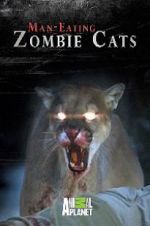 Watch Man-Eating Zombie Cats Fmovies
