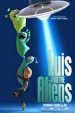 Watch Luis & the Aliens Fmovies