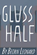 Watch Glass Half (Short 2015) Fmovies