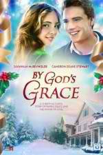 Watch By God's Grace Fmovies