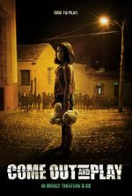 Watch Come Out and Play Fmovies