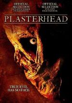 Watch Plasterhead Fmovies