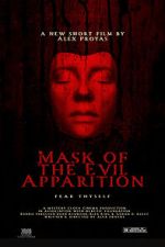 Watch Mask of the Evil Apparition (Short 2021) Fmovies