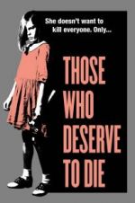 Watch Those Who Deserve to Die Fmovies