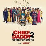 Watch Chief Daddy 2: Going for Broke Fmovies