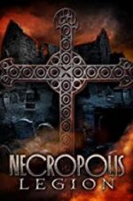 Watch Necropolis: Legion Fmovies