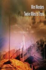 Watch Twelve Miles To Trona Fmovies