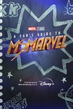 Watch A Fan\'s Guide to Ms. Marvel (Short 2022) Fmovies