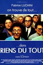 Watch Riens du tout Fmovies