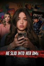 Watch He Slid Into Her DMs Fmovies