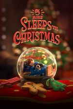 Watch 5 More Sleeps \'til Christmas (TV Special 2021) Fmovies