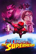 Watch My Babysitter the Super Hero Fmovies