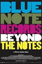 Watch Blue Note Records: Beyond the Notes Fmovies