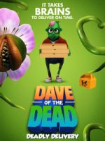 Watch Dave of the Dead: Deadly Delivery Fmovies