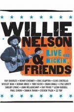 Watch Willie Nelson & Friends Live and Kickin' Fmovies