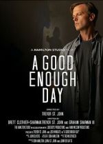Watch A Good Enough Day Fmovies