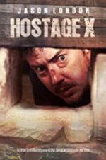 Watch Hostage X Fmovies