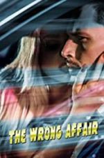 Watch The Wrong Affair Fmovies