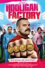 Watch The Hooligan Factory Fmovies