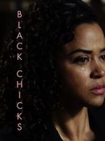 Watch Black Chicks (Short 2017) Fmovies