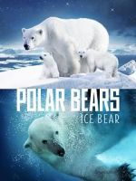 Watch Polar Bears: Ice Bear Fmovies