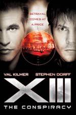 Watch XIII The Conspiracy Fmovies