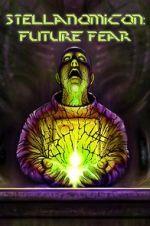 Watch Stellanomicon: Future Fear Fmovies