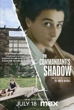 Watch The Commandant's Shadow Fmovies
