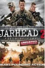 Watch Jarhead 2: Field of Fire Fmovies