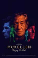 Watch McKellen: Playing the Part Fmovies