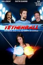 Watch Tetherball: The Movie Fmovies
