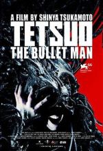 Watch Tetsuo: The Bullet Man Fmovies