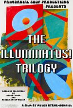 Watch The Illuminatus! Trilogy Fmovies