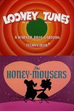 Watch The Honey-Mousers (Short 1956) Fmovies