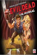 Watch Evil Dead - The Musical Fmovies
