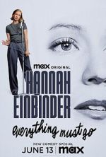 Watch Hannah Einbinder: Everything Must Go (TV Special 2024) Fmovies