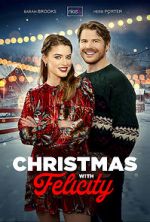 Watch Christmas with Felicity Fmovies