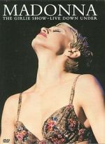 Watch Madonna: The Girlie Show - Live Down Under Fmovies
