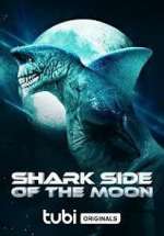 Watch Shark Side of the Moon Fmovies